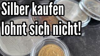 Silber kaufen lohnt sich nicht!