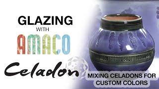 Glazing with Amaco: Mixing Celadons for Custom Colors