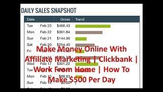 How to Make Money with ClickBank in 2017 Methods