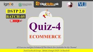 ecommerce quiz 4 batch 05  | dstp 2.0 batch 05 ecommerce quiz 3 solution 2023