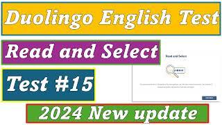 (2024 New update) Read & Select - Practice set #15 - Duolingo English test