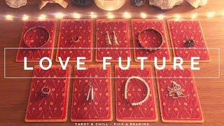 LOVE FUTURE - Pick A Reading - Tarot & Chill