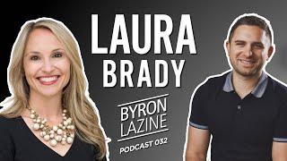 CEO and Founder of Concierge Auctions Laura Brady | Byron Lazine Podcast 032