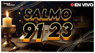 Salmo 91 Y Salmo 23: La oración más poderosa de la Biblia. #oracion #salmo23 #salmo91