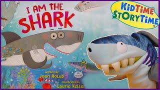 I Am The Shark  Kids Shark Book Read Aloud