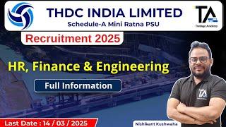 THDC Recruitment 2025 for HR, Finance & Engg.||THDC Vacancy full information by Nishikant Sir||