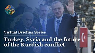 Turkey, Syria and the future of the Kurdish conflict