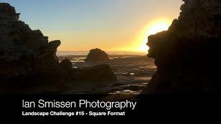 Landscape Photography Challenge #15 - Square Format