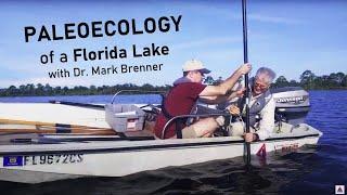 Paleoecology of a Florida Lake with Dr. Mark Brenner