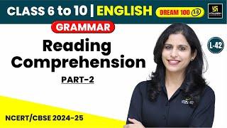 Reading Comprehension Part-2 | Class 6 to 10 | English Grammar | L-42 | Shipra Ma'am