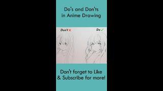 Do's and Don'ts in Anime Drawing #Shorts