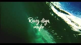 Rang Diya |Official Lyrical Video | Ashish Charan