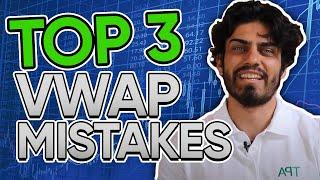 Top 3 MOST Common VWAP Mistakes (Day Traders & Swing Traders BEWARE!)