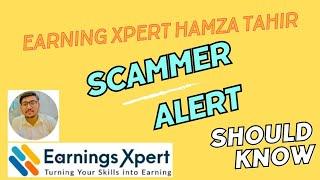 Exposing the Scam: Hamza Tahir Earningsxpert #scammer #scammerexposed #hamzatahir,