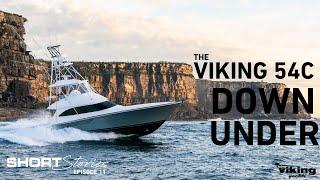 The Viking 54 is OFFICIALLY DOWN UNDER | Short Stories EP 11