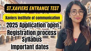 XAVIERS INSTITUE OF COMMUNICATION 2025 Applications OPEN! Complete Guide to Admission & Exam