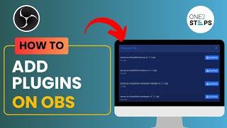 How to Add Plugins in OBS Studio (2024)