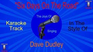 "Six Days On The Road" - Karaoke Track - In The Style Of - Dave Dudley