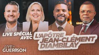 Live Spécial avec l'apôtre Jean-Clément Diambilay | Pasteurs Spinks & Pst. Gwen | Live de guérison