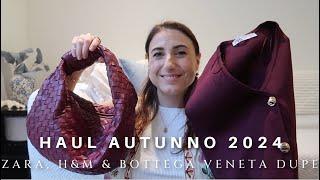 AUTUMN HAUL 2024 | Zara, H&M, COS, Massimo Tutti, & Dupe Bottega Veneta | Silvia Arossa