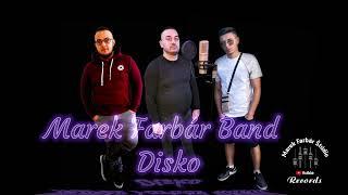 Marek Farbár Band- Nadzanľom Disko   Cower