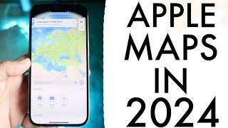 Apple Maps In 2024! (Still Worth Using?)