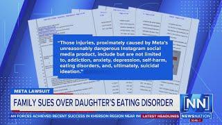 Family sues Meta over daughter’s eating disorder  |  NewsNation Special Coverage