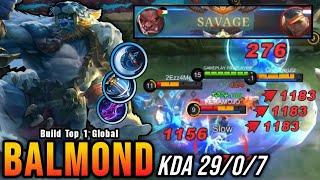 SAVAGE & MANIAC!! 29 Kills Balmond MVP 18.2 Points!! - Build Top 1 Global Balmond ~ MLBB