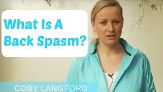 What Is A Back Spasm?