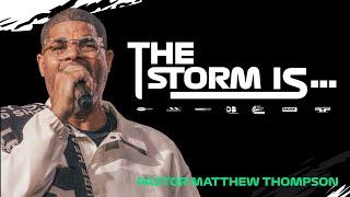 The Storm Is - Matthew Thompson | ENGAGE CULTURE 2024