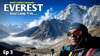 MOUNT EVEREST - World's Highest Peak | Journey towards EVEREST BASE CAMP trek | Episode 3 |