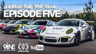 goldRush Rally 9iNE - Episode 5