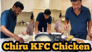 Megastar Chiranjeevi Preparing KFC Chicken At Home With Grand Daughters | Chiranjeevi Cooking Videos