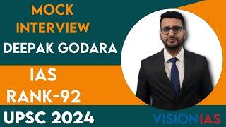 UPSC 2024 | Mock Interview|Deepak Godara (AIR 92) | Vision IAS
