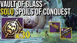 30 Spoils of Conquest SOLO Each Week - VoG (No Glitches / OOB) | Destiny 2