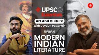 Modern Indian Literature: Know In Art & Culture With Devdutt Pattanaik EP20 | UPSC Essentials