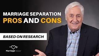 Marriage Separation - Pros And Cons