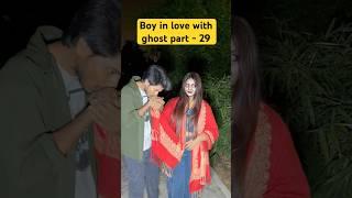 Follow for part - 30 #foryou #ghost #horrorghost #foryou #ghost #viralshort #love #lovestatus