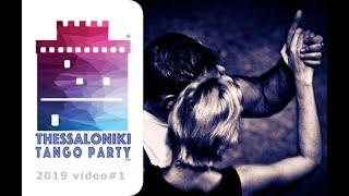 Thessaloniki Tango Party, Macedonia - Greece, 2019 video#1