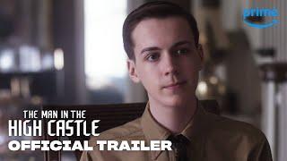 The Man in the High Castle Season 1 - Official Trailer | Prime Video