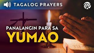 Panalangin para sa Yumao • Tagalog Prayer for the Dead • Dasal para sa Kaluluwa