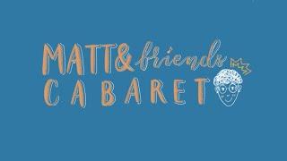 matt and friends cabaret! ep 2, sota edition! featuring. ashleigh nair, maia chen, melissa hecker