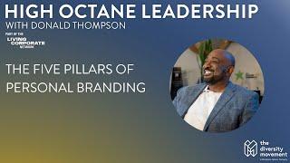 The Five Pillars of Personal Branding | High Octane Leadership