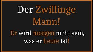 🟢So tickt der Sternzeichen ZWILLINGE Mann! Lerne den Zwilling Mann kennen!