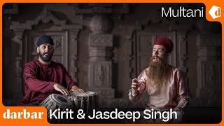 Raag Multani | Kirit & Jasdeep Singh | Music of India