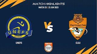 Match 23 - UNE vs CLJ | Highlights | FanCode ECS Romania | 23 June 2023 | ECS23.497