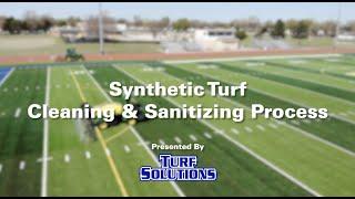 Synthetic Turf Cleaning & Sanitization Process