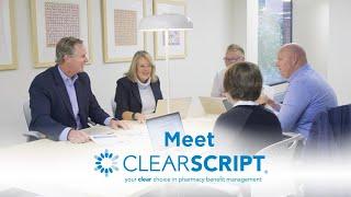 Meet ClearScript, the clear choice in pharmacy benefit management