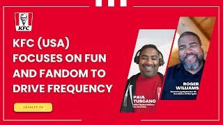 KFC (USA) Focuses on Fun and Fandom to Drive Frequency