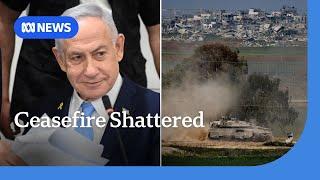 Netanyahu declares resumption of Gaza war | ABC NEWS